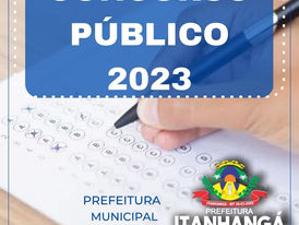 Prefeitura de Itanhangá torna público Concurso Público 2023