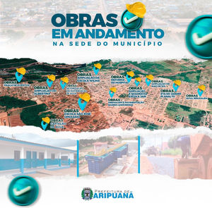 Gestão Municipal de Aripuanã visa propagar município a nível de estado: Obras, Turismo e Eventos