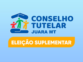 CMDCA divulga Edital de Eleição Suplementar do Conselho Tutelar