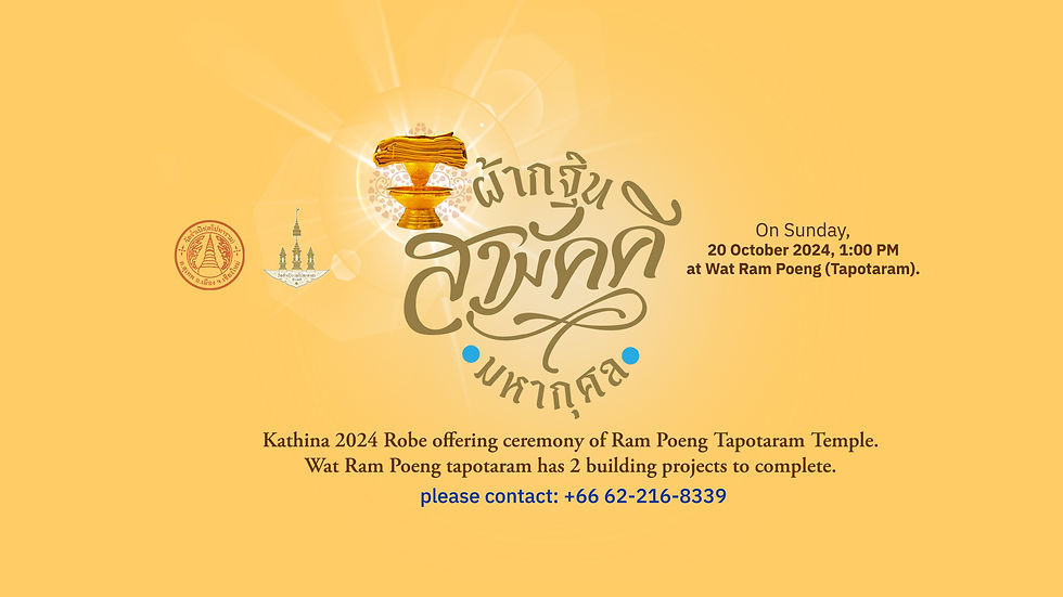 Kathina 2024 Robe offering ceremony of Ram Poeng Tapotaram Temple.
