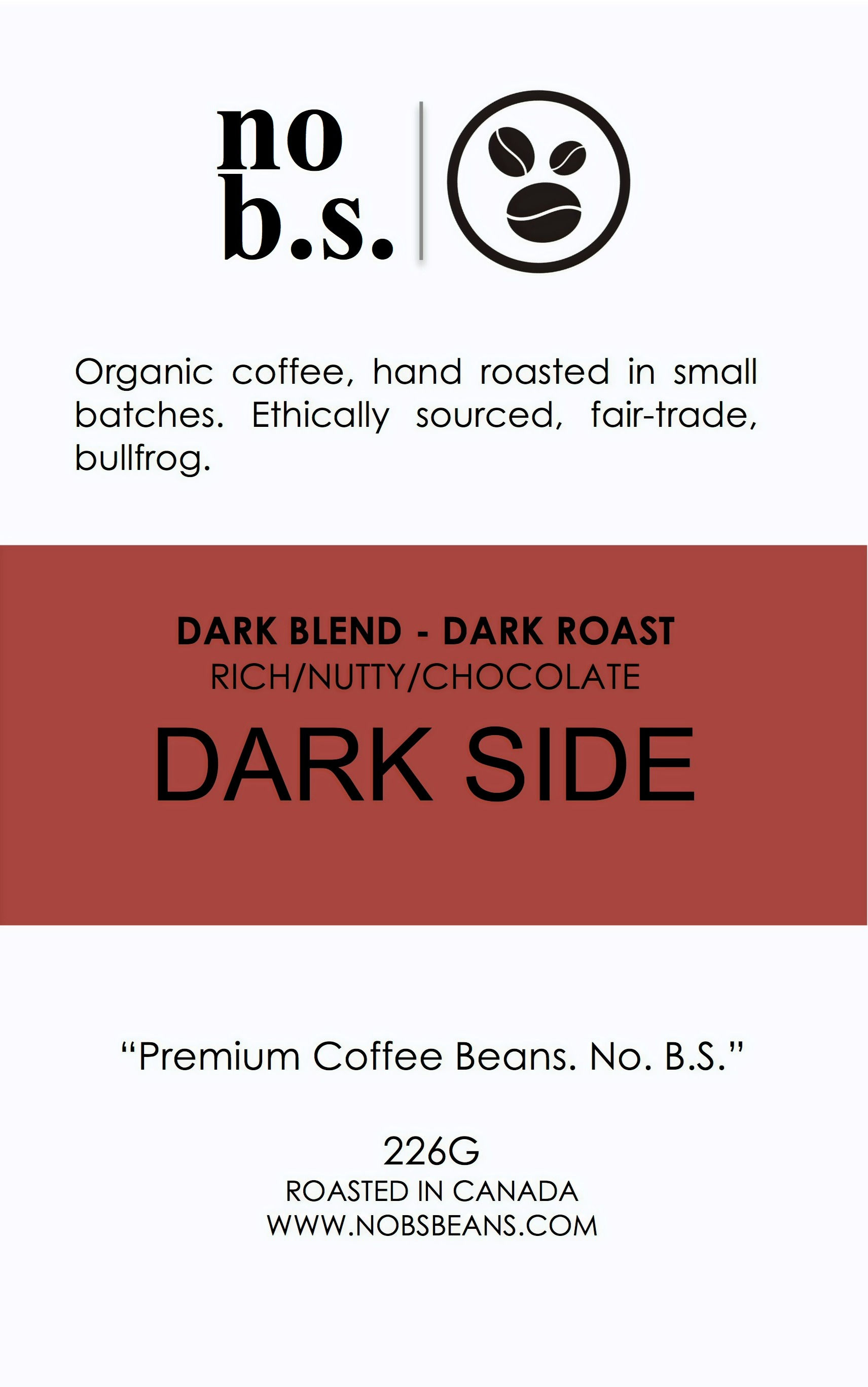 DARK SIDE - Dark Blend - Dark Roast