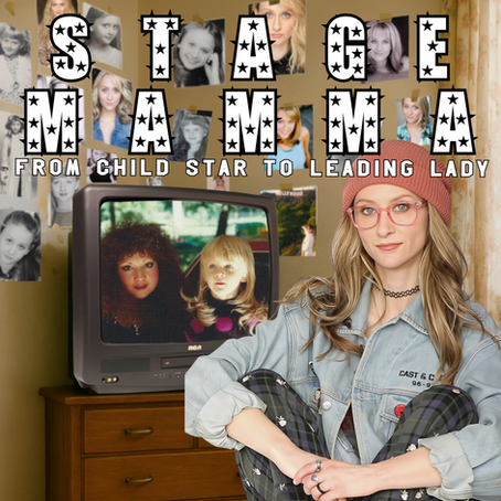Meet Rheagan Wallace—Creator and Star of STAGE MAMMA: From Child Star to Leading Lady