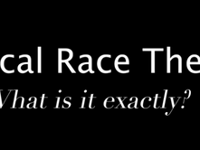Historically Speaking: Critical Race Theory—What Is It Exactly?