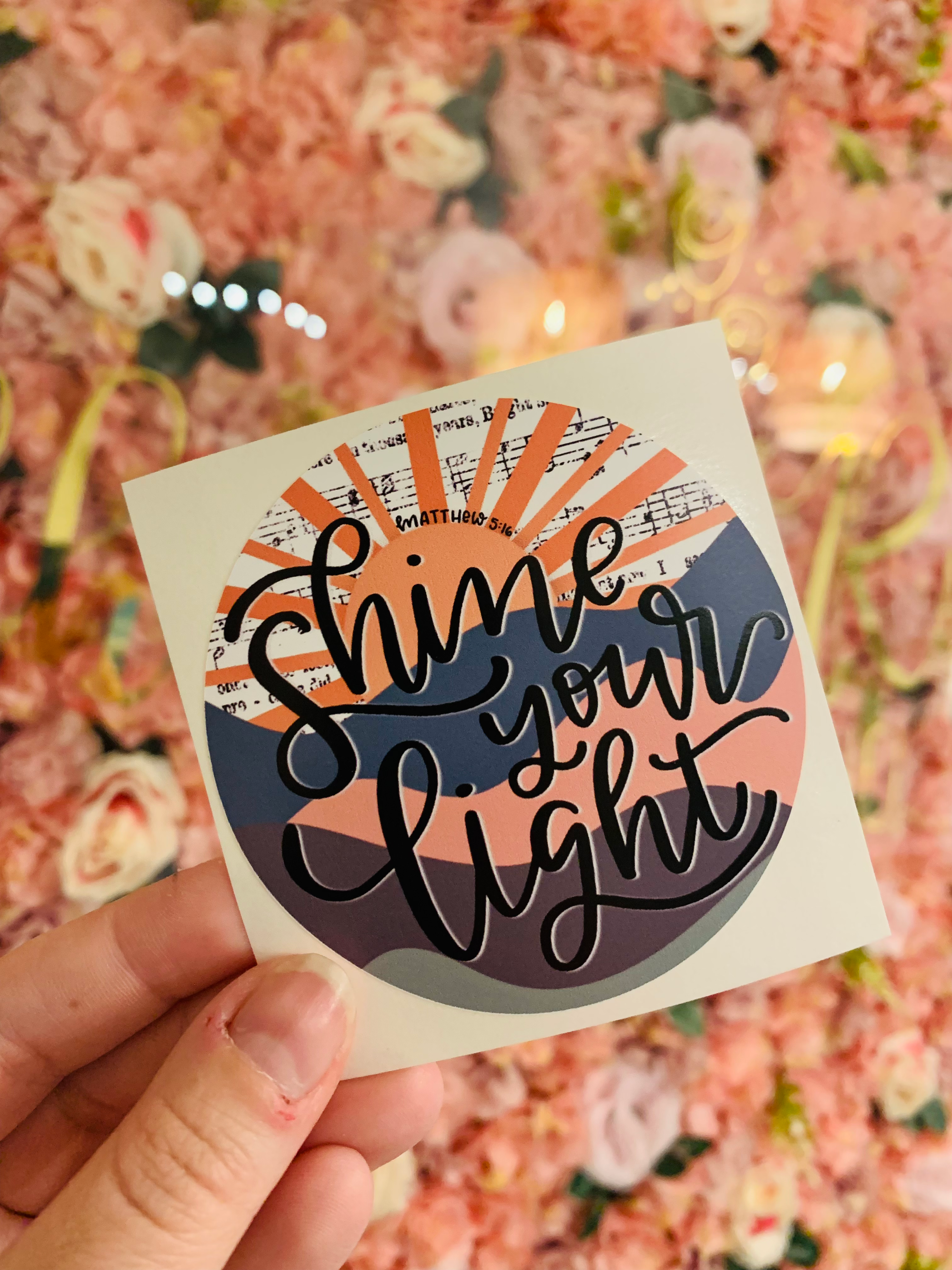 Shine Your Light Sticker