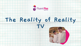 The Reality of Reality TV