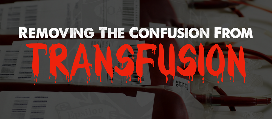 Removing The Confusion From Transfusion