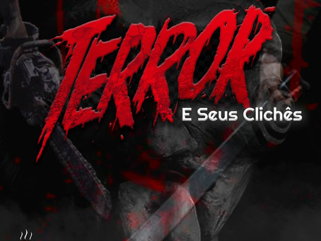 Terror e Seus Clichês | Café na Taverna #13