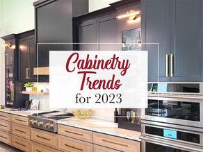 Cabinetry Trends for 2023