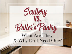 Scullery vs. Butler's Pantry - What Are They & Why Do I Need One?