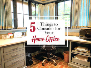 5 Things to Consider for Your Home Office