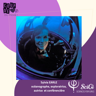 Sylvia EARLE : Exploratrice des océans