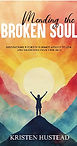 mending the broken soul small.jpg