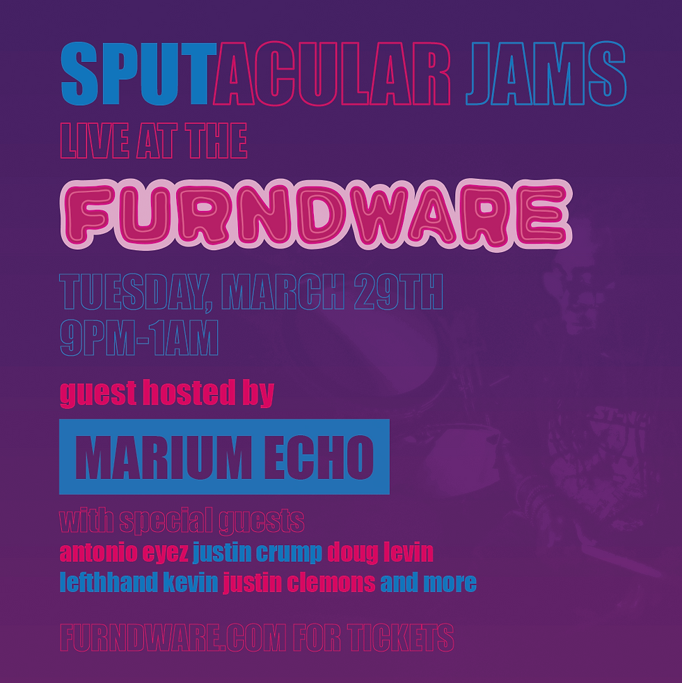 Sputacular Jam Tuesday