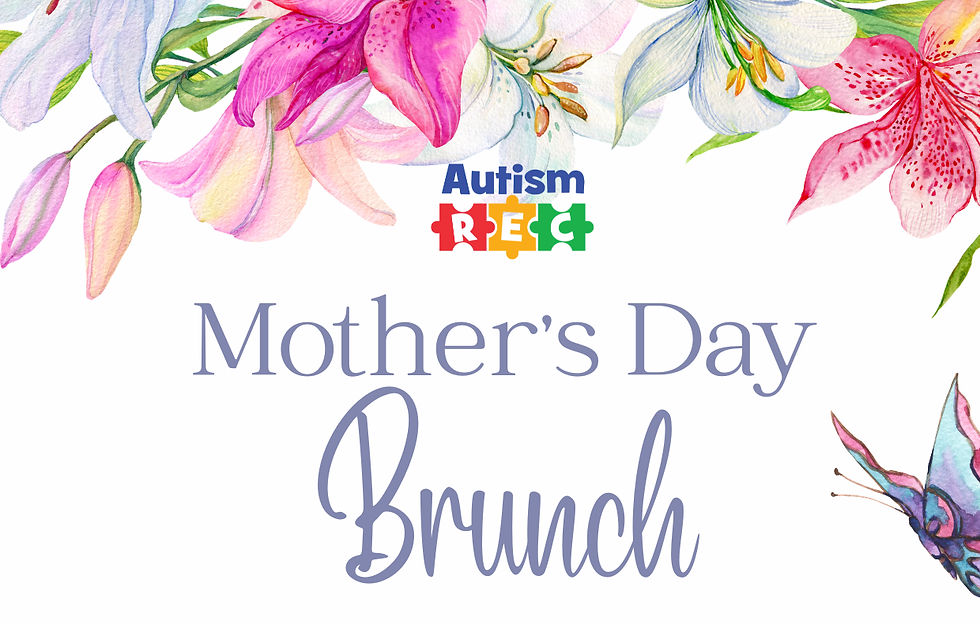 Autism REC Mother's Day Brunch