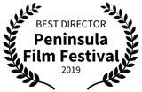 BEST DIRECTOR - Peninsula Film Festival