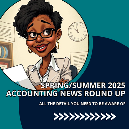 Accounting news round-up - Spring/ Summer 2025