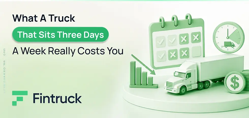 What a Truck That Sits Three Days a Week Really Costs You