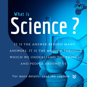 What is Science ? (The Essence of Science)