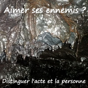 Aimer ses ennemis