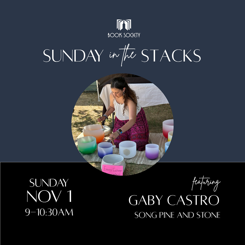 Sunday in the Stacks: Sound Bath with Gaby Castro