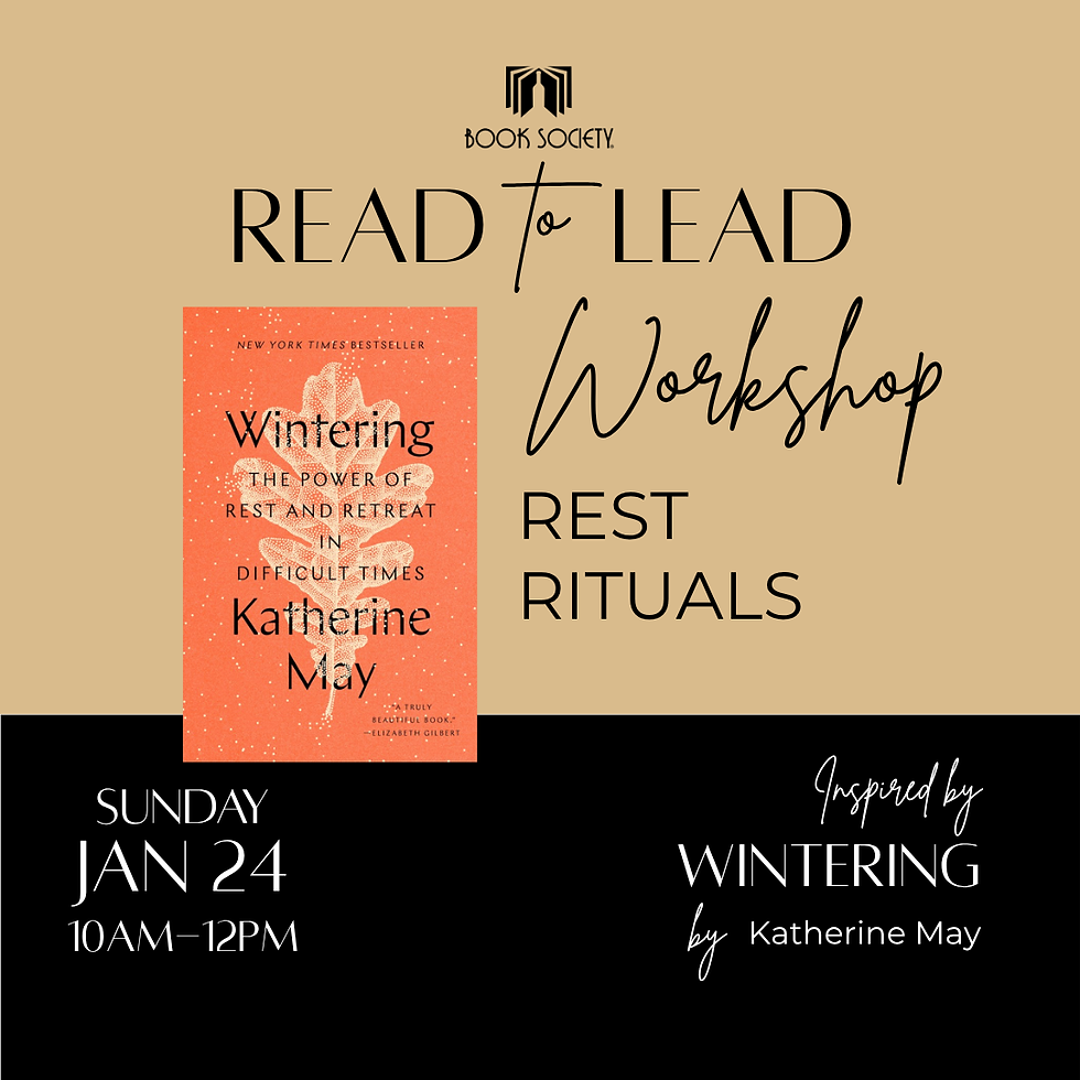 Read to Lead Workshop: Rest Rituals