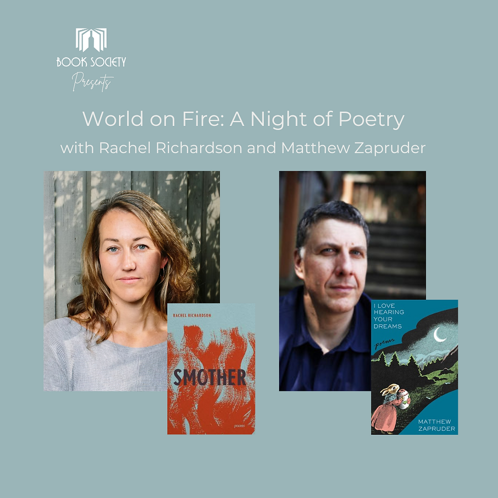 World on Fire with Poets Rachel Richardson and Matthew Zapruder