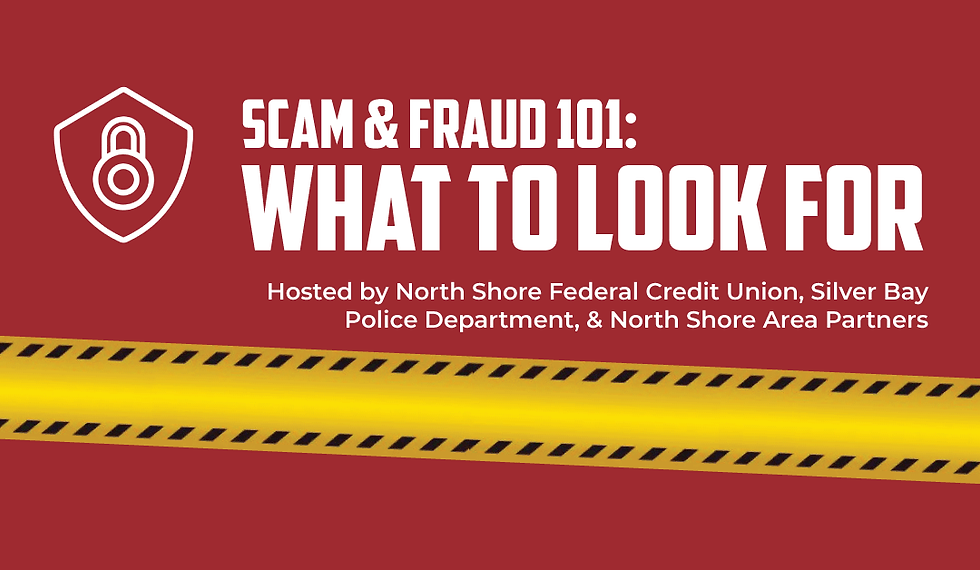 Scam & Fraud 101: What to Look For