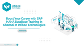 Boost Your Career with SAP HANA DataBase Training in Chennai at Infibee Technologies