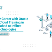 Boost Your Career with Oracle Fusion Cloud Training in Hyderabad at Infibee Technologies