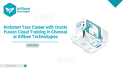 Kickstart Your Career with Oracle Fusion Cloud Training in Chennai at Infibee Technologies