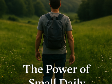 The Power of Small Daily Choices