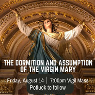 The Dormition & Assumption of Mary
