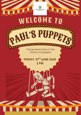 A promotional poster for Paul's Puppets visit to The Old Vicarage