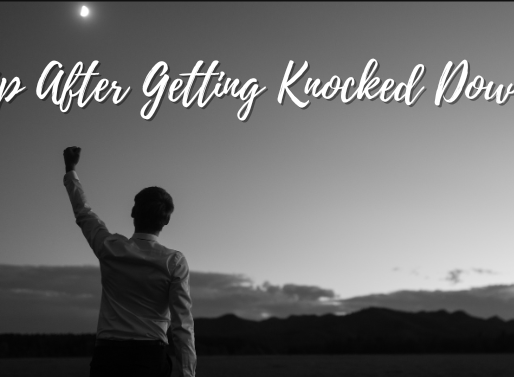 Rising Up After Getting Knocked Down