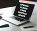 Time to Spring Clean your Digital Space