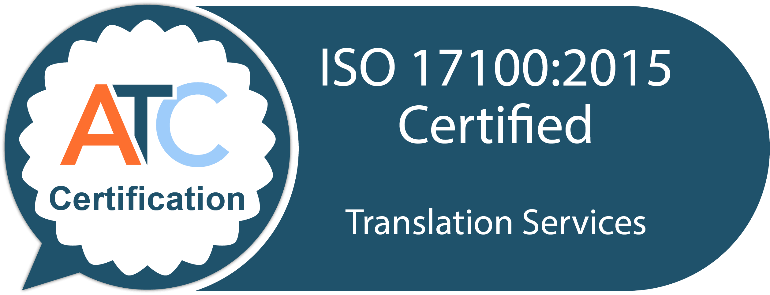 ATC Certification ISO 17100:2015 Certified Translation Services