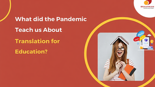 Translations for the Education Sector During a Pandemic