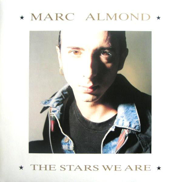 Marc Almond / The Stars We Are