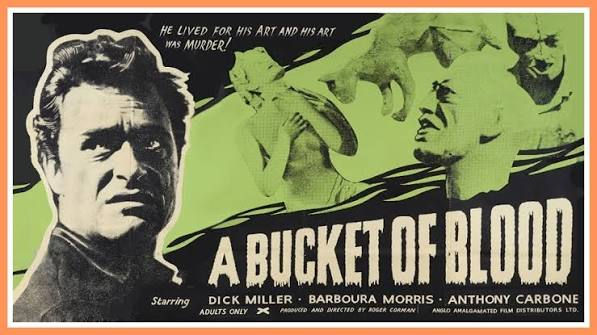 A Bucket of Blood