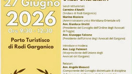 L’Avvocato, tra dovere e responsabilità: il 27 giugno a Rodi Garganico il seminario forense sulla deontologia