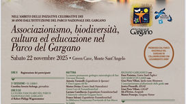 Associazionismo, biodiversità, cultura ed educazione nel Parco del Gargano