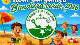 RODI GARGANICO ECCELLENZA PER LE FAMIGLIE: È ANCORA BANDIERA VERDE 2026