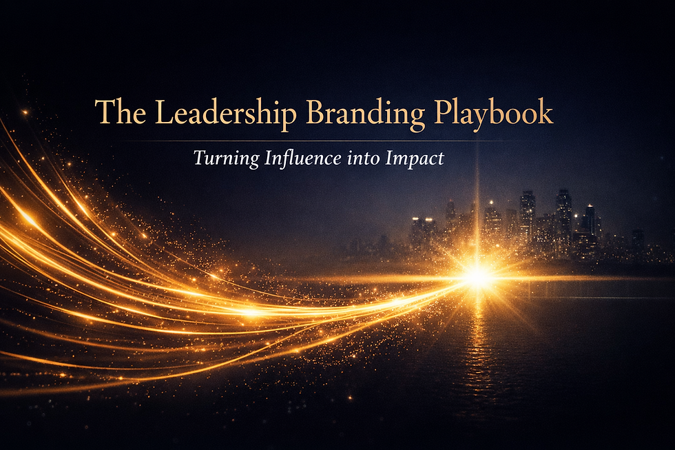 The Leadership Branding Playbook: Turning Influence into Impact