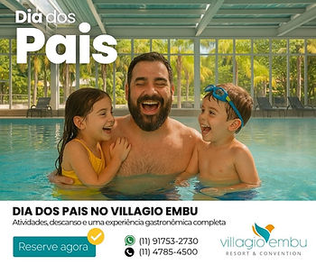 Dia dos Pais Villagio Embu
