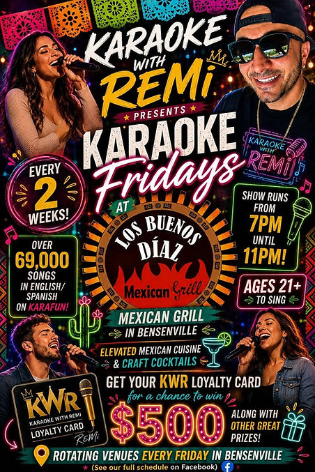 Karaoke With REMi at Los Buenos Diaz in Bensenville Fridays.jpg