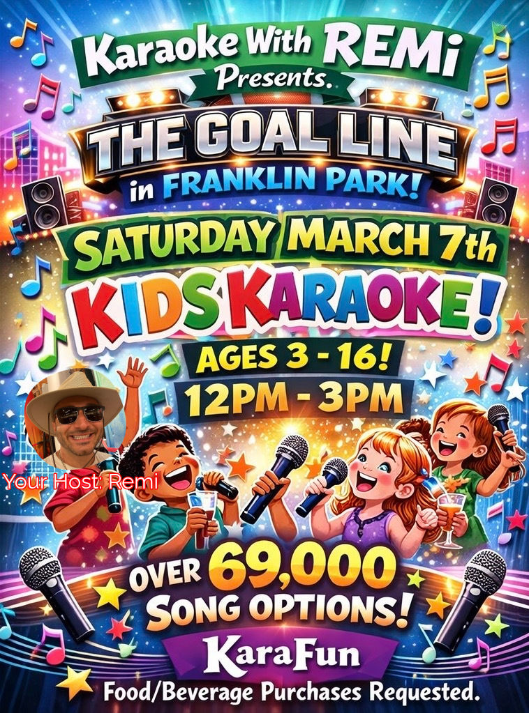 Kids Karaoke With REMi at The Goal Line Saturday March 7
