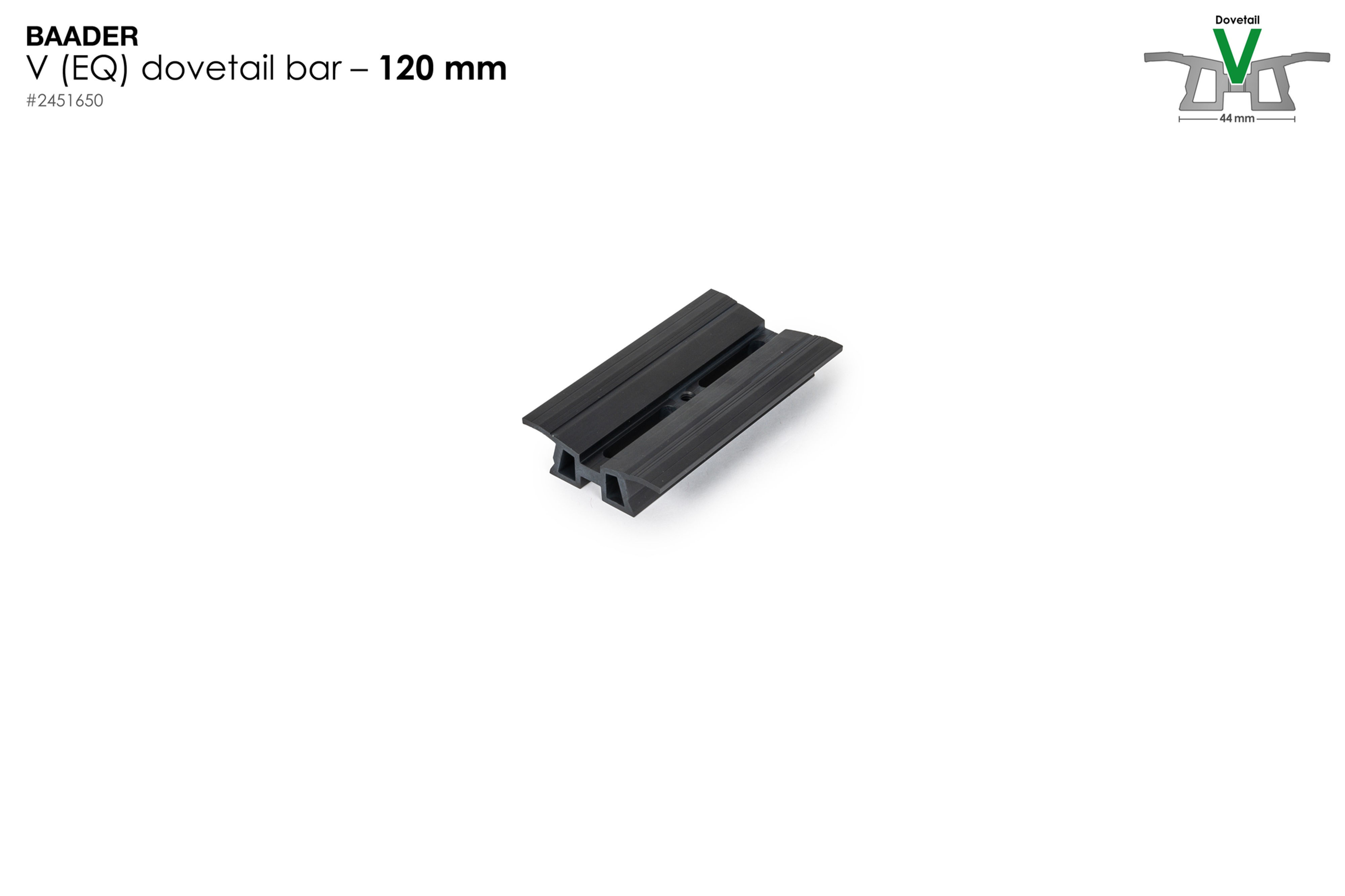 Baader V-120 dovetail, 120mm for Vixen, Celestron and Skywatcher Mounts