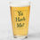 Thumbnail: Pub Glass - Ya Herb Me?®