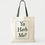 Thumbnail: Cotton Tote Bag - Ya Herb Me?®
