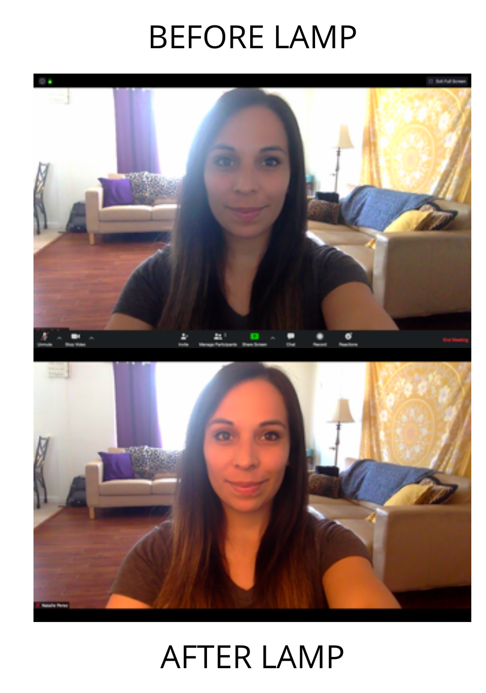 Before and after shot of Natalie's recorded image without a lamp and with a lamp.